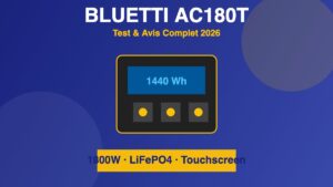 Bluetti AC180T : Test et Avis Complet 2026
