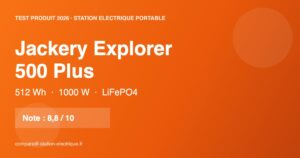 Jackery Explorer 500 Plus : Test et Avis Complet 2026