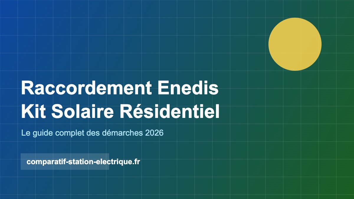 Raccordement Enedis pour kit solaire résidentiel guide 2026