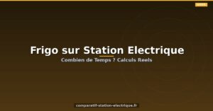 Combien de Temps Tient un Frigo sur une Station Électrique ? (Calculs Réels)