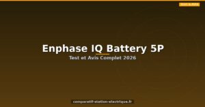 Enphase IQ Battery 5P : Test et Avis Complet 2026